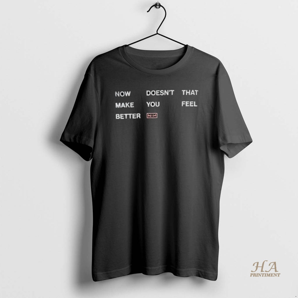 Official Nin Now Doesnt That Make You Feel Better