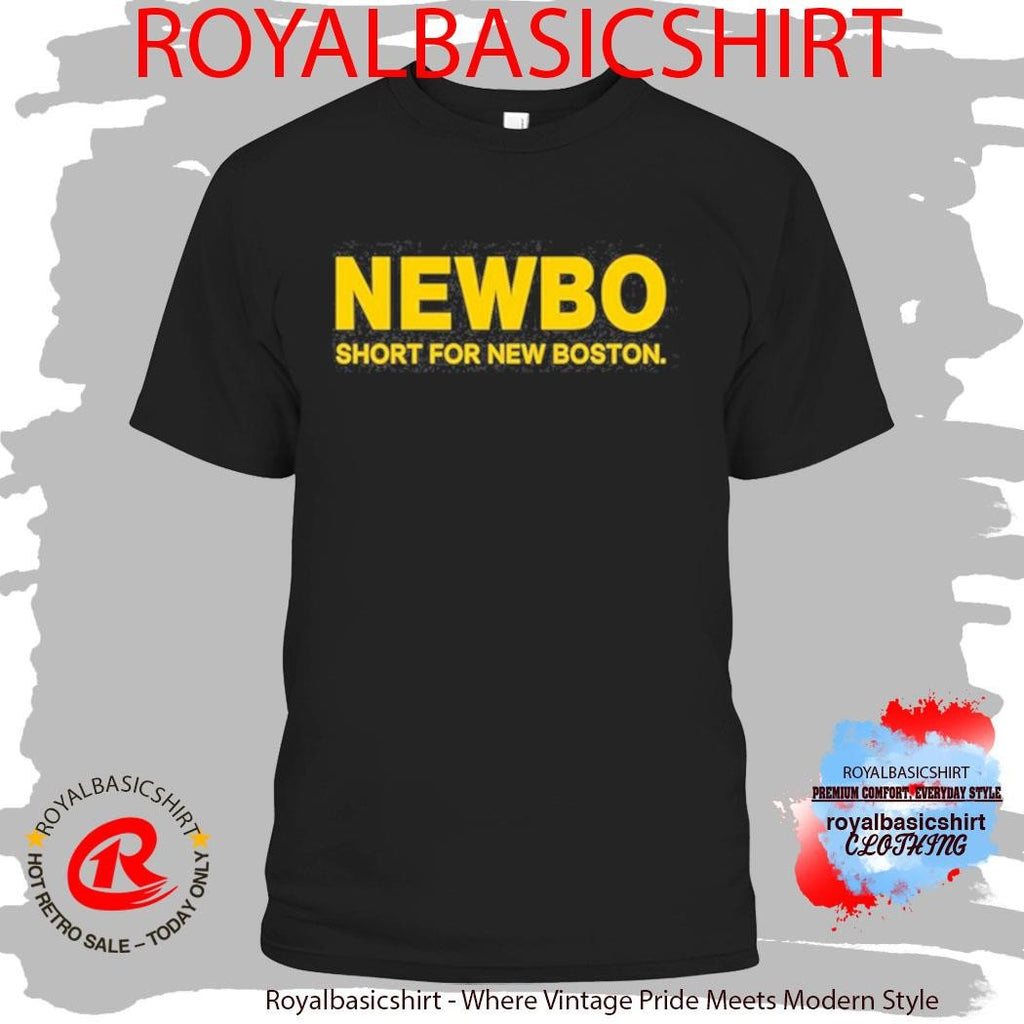 Newbo Short For New Boston Shirt