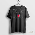 Official No Conditions No Exceptions Will You Strive For Justice Shirt