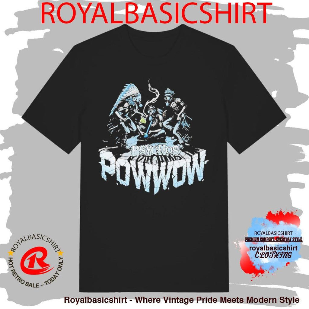 Psycho Powwow The Psycho Realm Shirt
