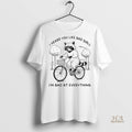 Official Raccoon I Heard You Like Bad Girls Im Bad At Everything Shirt