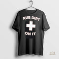 Official Reno Aces Rub Dirt On It Shirt