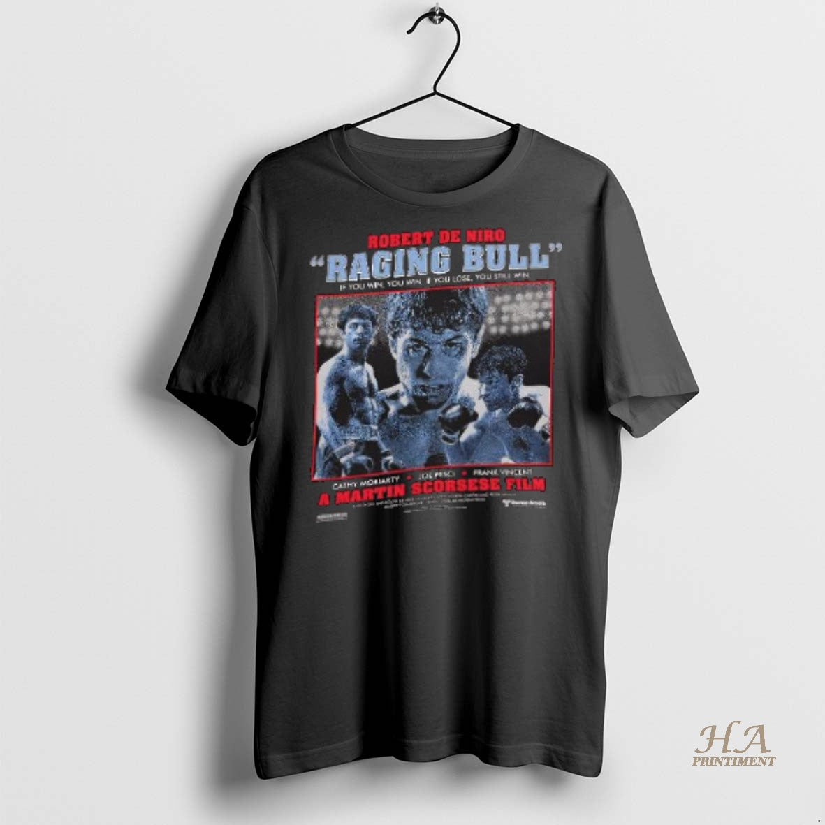 Official Robert De Niro Raging Bull If You Lose You Still Win Shirt