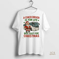 Official Santa Claus A Coach Driver Is For Life Not Just For Christmas Christmas