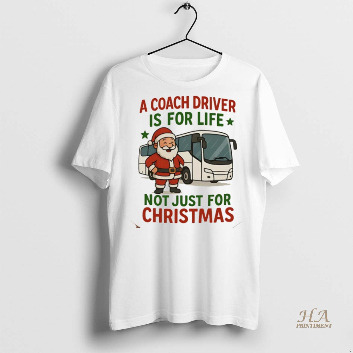Official Santa Claus A Coach Driver Is For Life Not Just For Christmas Christmas