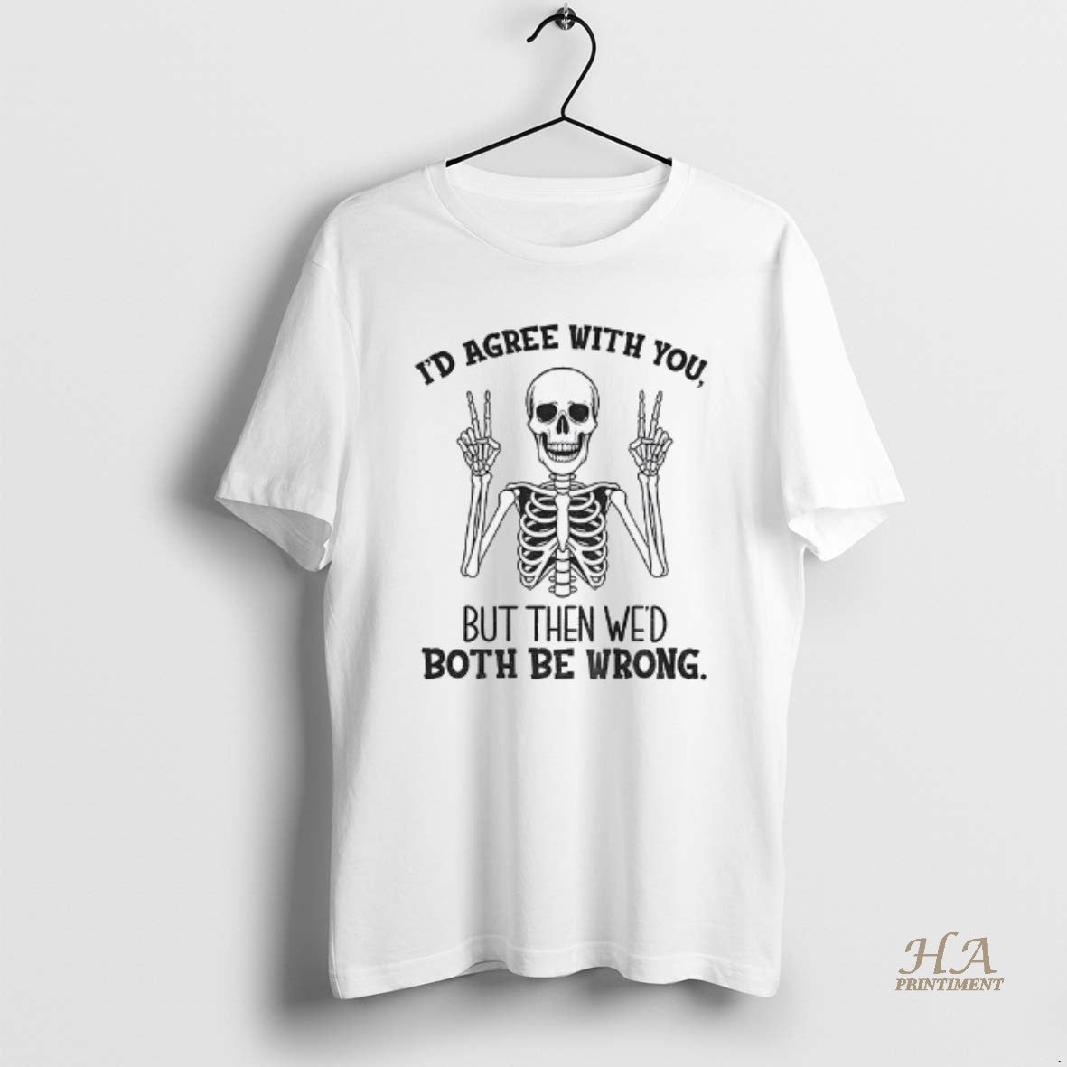 Official Skeleton Peace Hands Id Agree With You But Then Wed Both Be Wrong