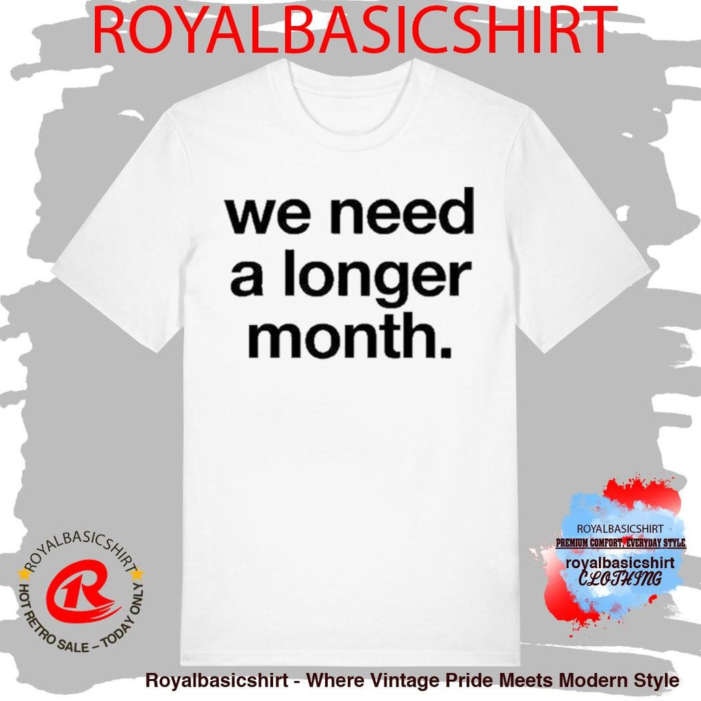 Snotty Nose Rez Kids We Need A Longer Month Shirt