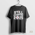 Official Still Champions 2025 Los Angeles Dodgers