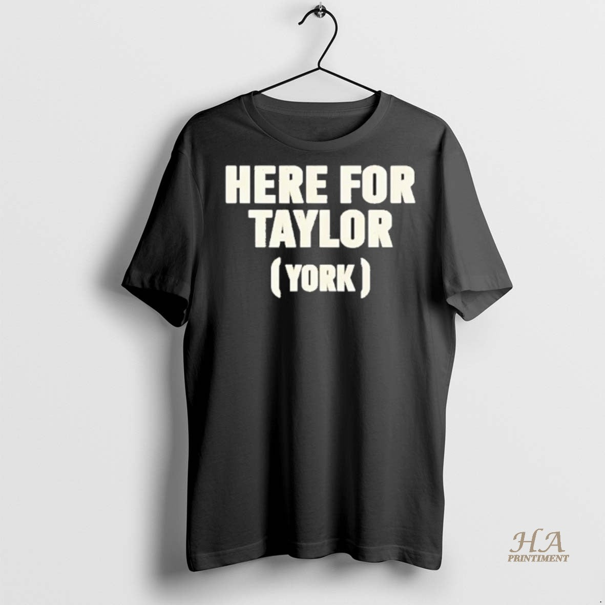 Official Top Here For Taylor York Shirt