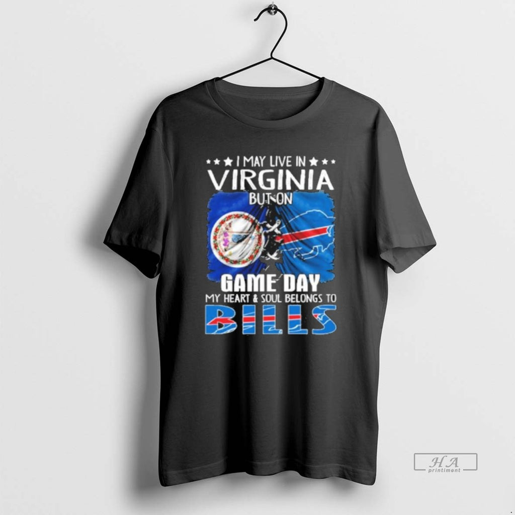 Official Trending I May Live In Virginia But On Gameday My Heart And Soul Belongs