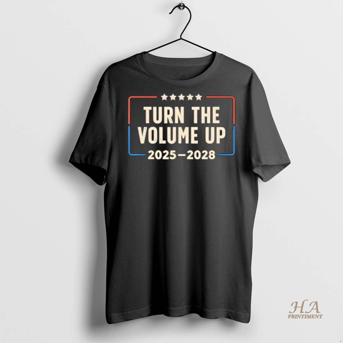 Official Turn The Volume Up Political Slogan Shirt