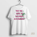 Official Were Not In Kansas Anymore Shirt