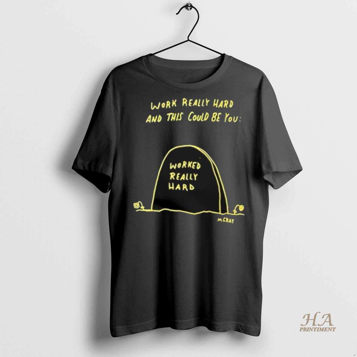 Official Worked Really Hard And This Could Be Shirt