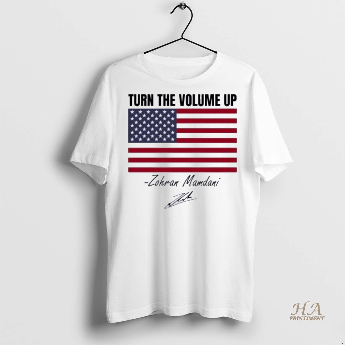 Official Zohran Mamdani Turn The Volume Up Signature American Flag Shirt