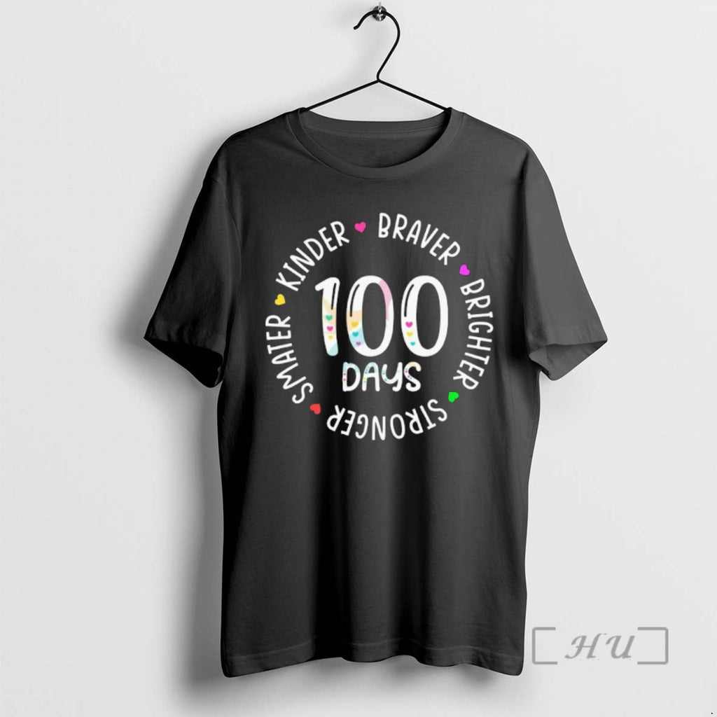 Officials 100 Days Teacher Smarter Kinder Braver