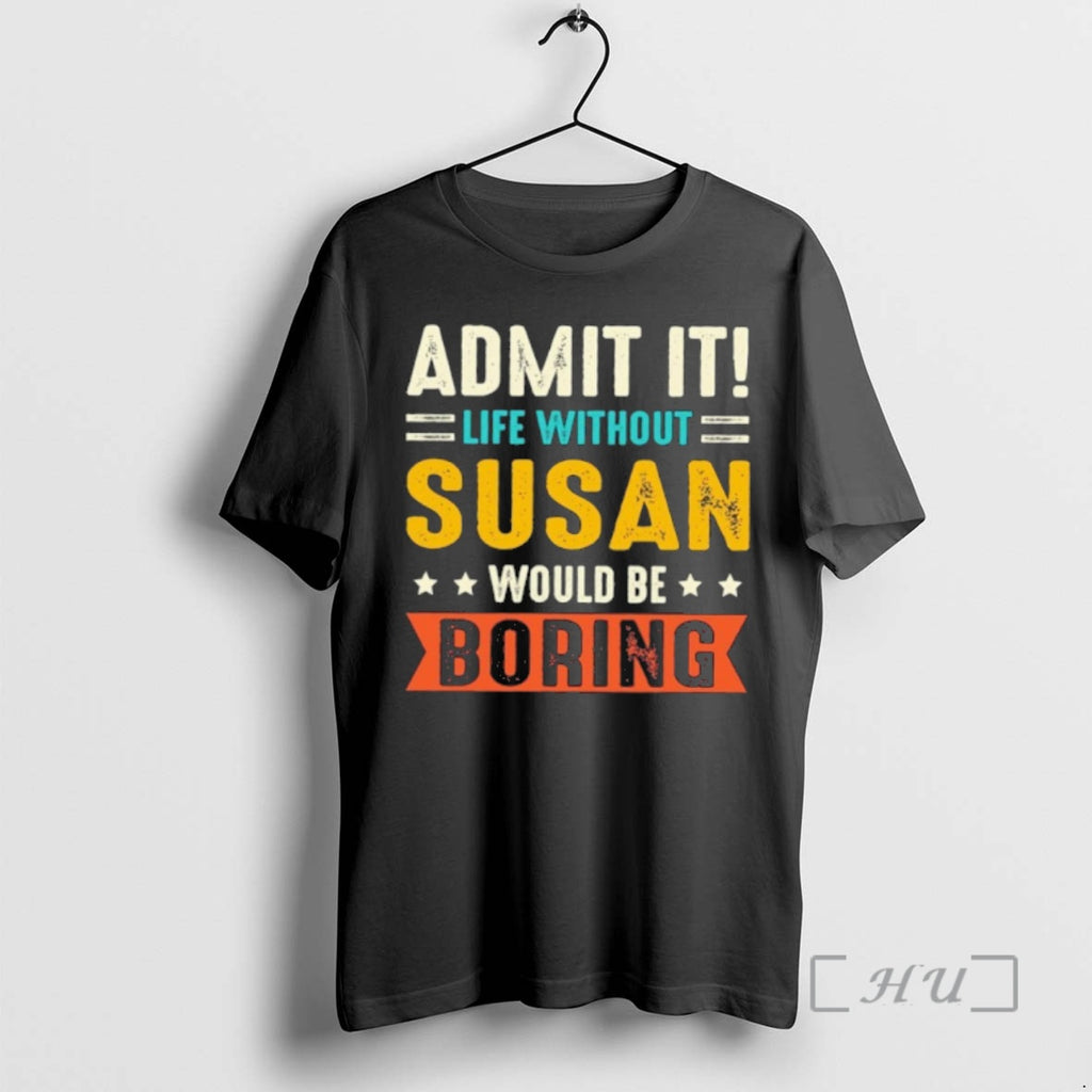 Officials Admit It Life Without Suzan Would Be Boring