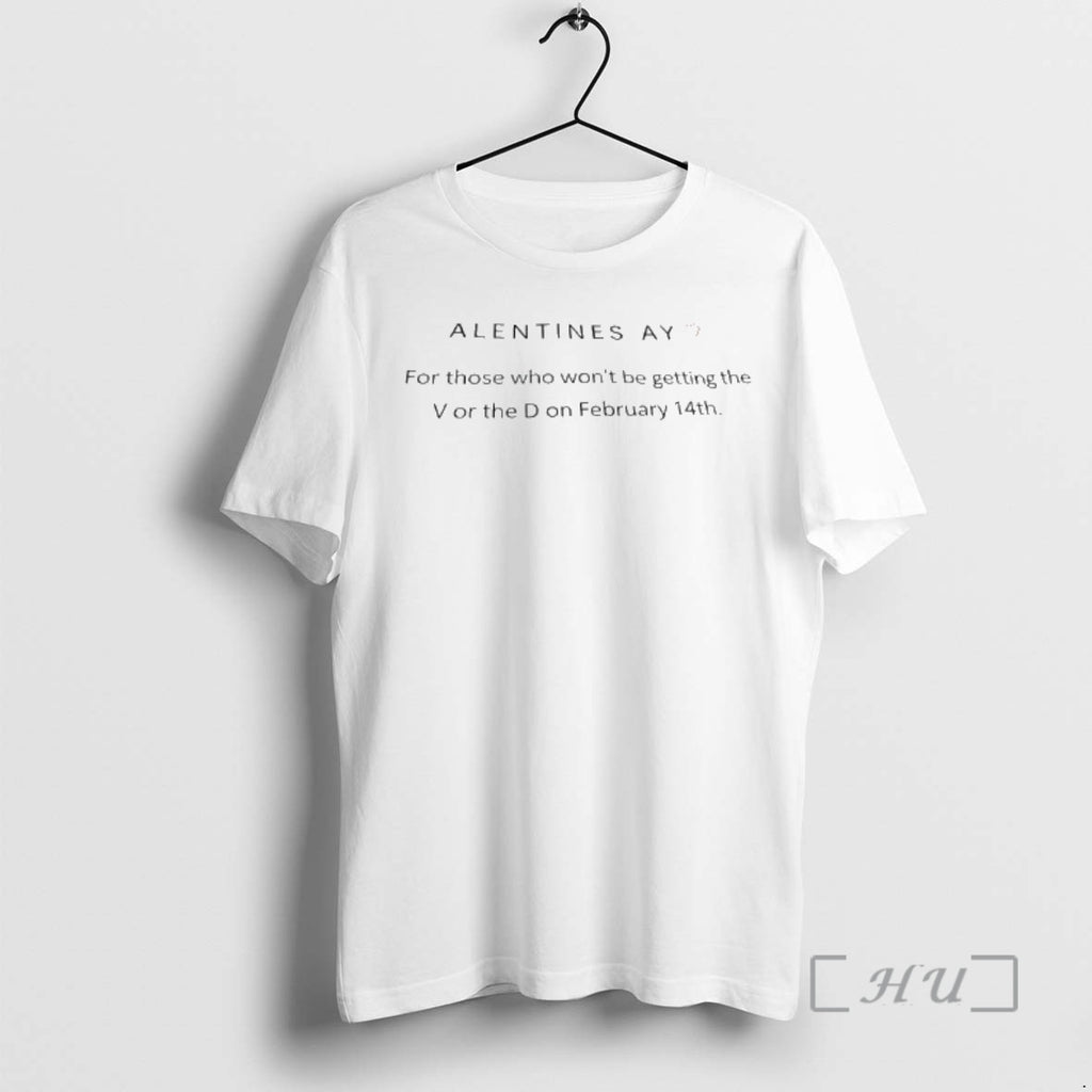 Officials Alentines Ay Those Who Wont Be Getting The V Or The D On February