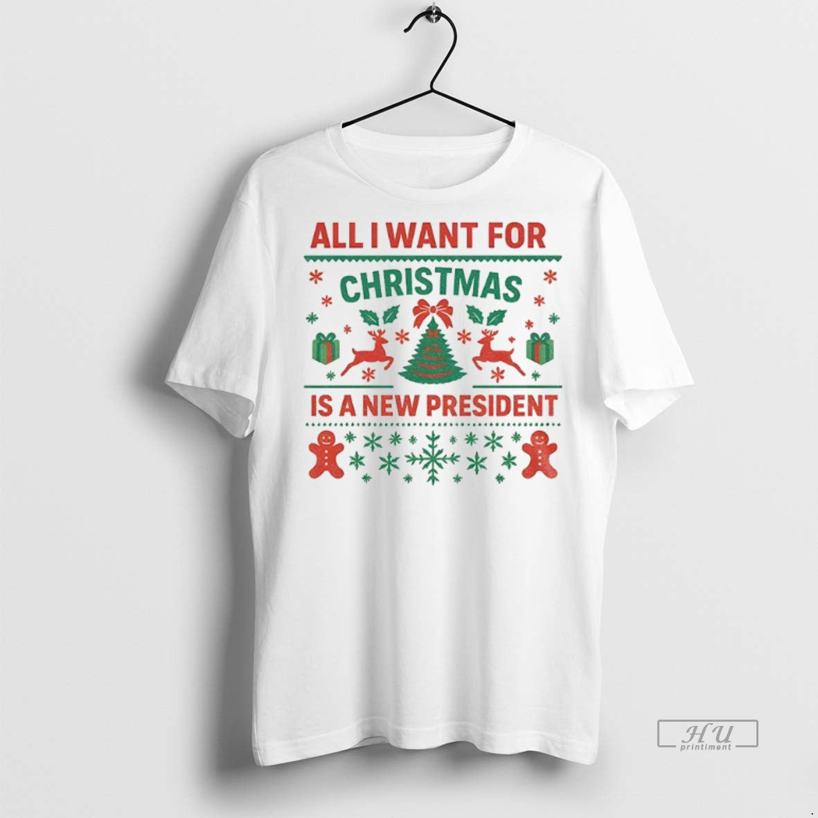 Officials All I Want For Christmas Is New President Merry Christmas Premium Tee Shirt Sweater