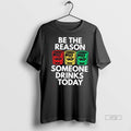 Officials Be The Reason Someone Drinks Today Premium Tee Shirt Sweater