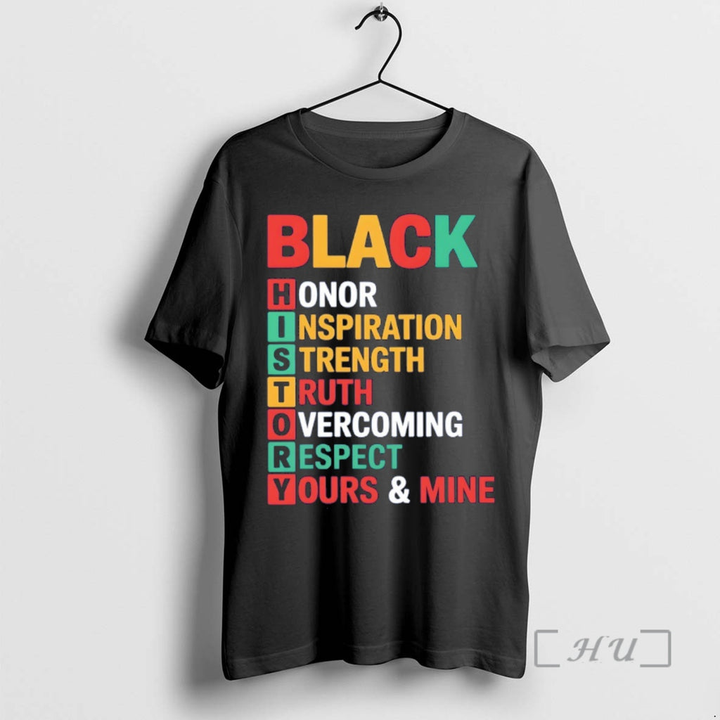 Officials Black History Acronym Black Honor Inspiration Strength Truth Overcoming Respect Premium T Shirts Sweater