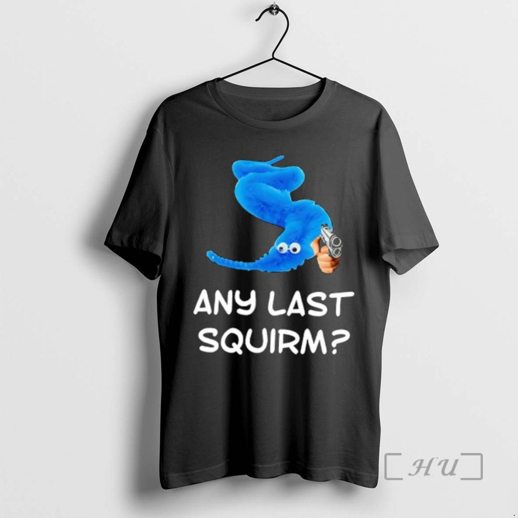Officials Blue Worm On A String Holding Gun Any Last Squirm Premium T Shirts Sweater