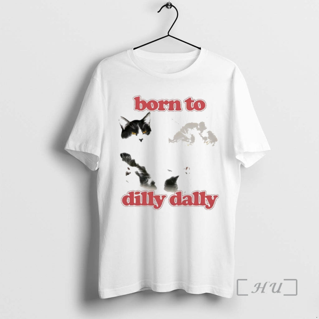 Officials Born To Dilly Dally Cat