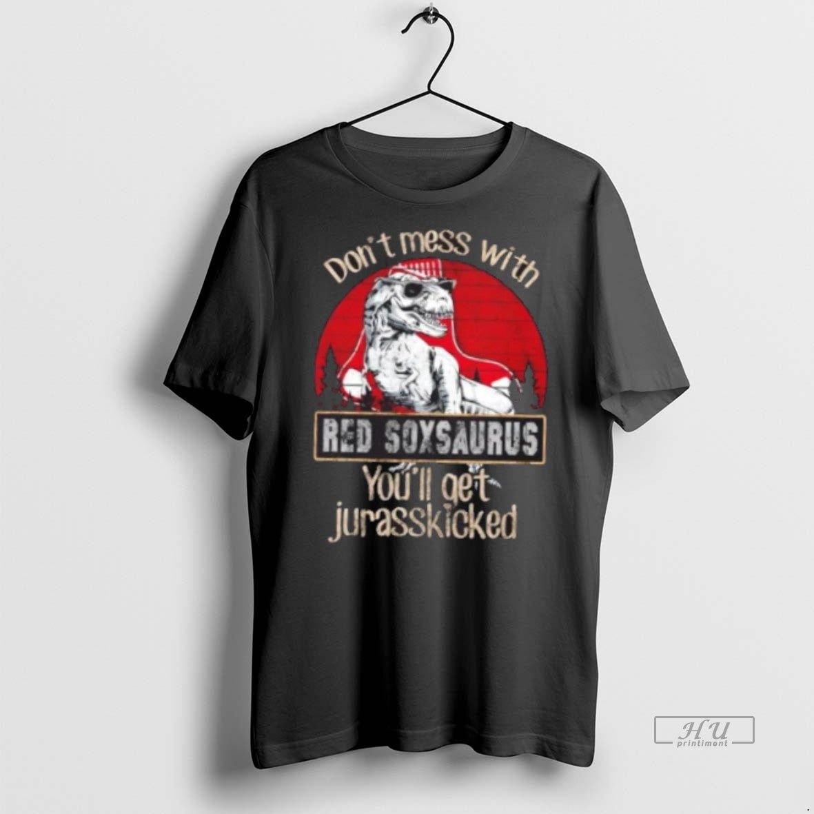 Officials Boston Red Sox Dont Mess With Red Soxaurus Youll Get Jurasskicked Premium