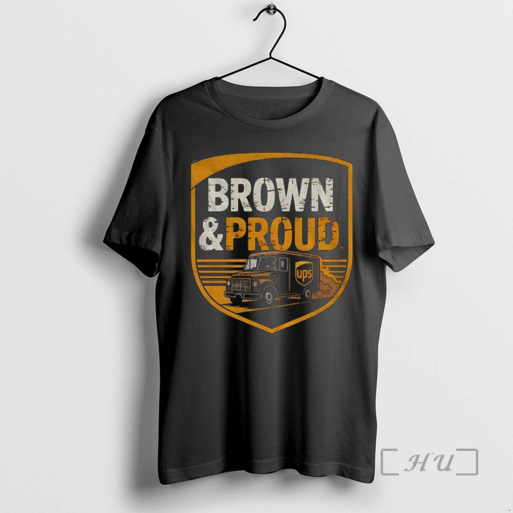 Officials Brown And Proud Ups Ups Driver Pride Logo Premium T Shirt Sweater