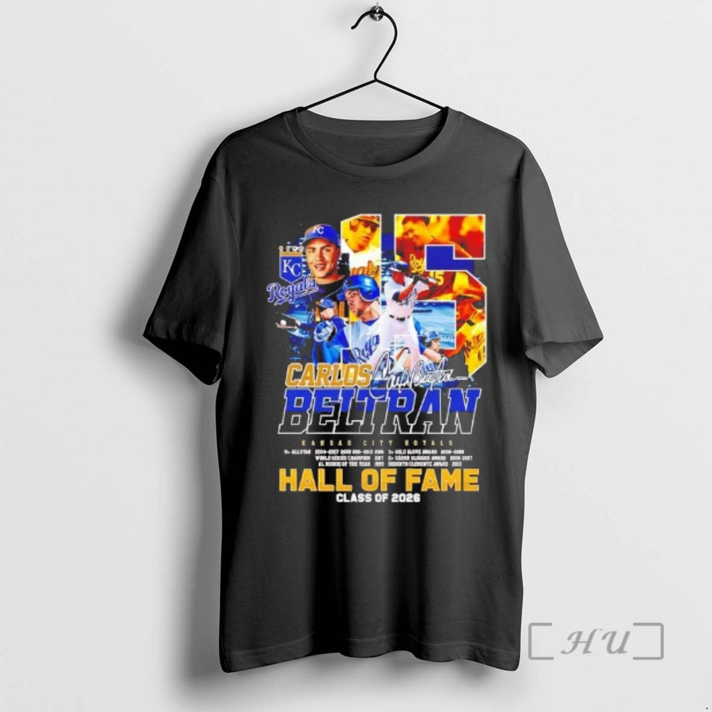 Officials Carlos Beltran Hall Of Fame Class Of 2026 Kansas City Royals Premium T Shirts
