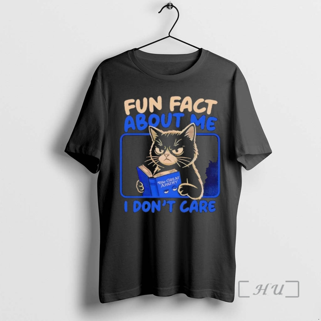 Officials Cat Fun Fact About Me I Dont Care