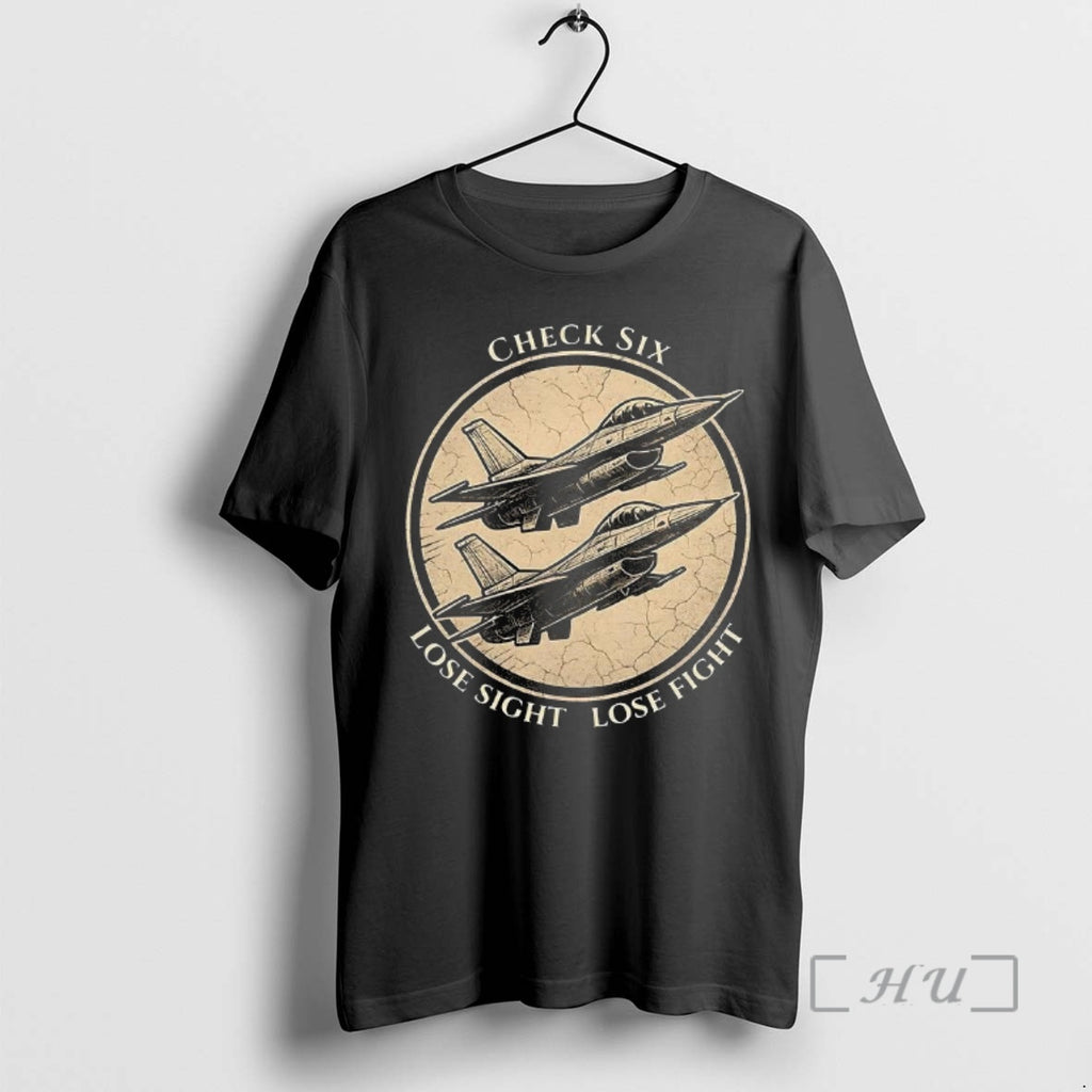 Officials Check Six Lose Sight Lose Fight Air Force Fighter Pilot Saying Fighter Jet Logo