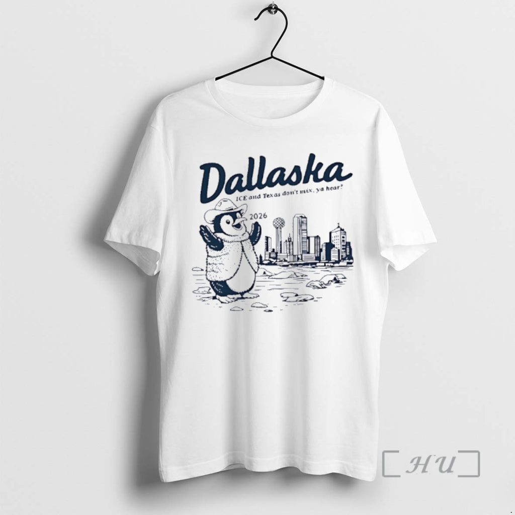 Officials Dallaska Ice And Texas Dont Mix Ya Hear City Skyline Premium T Shirts Sweater