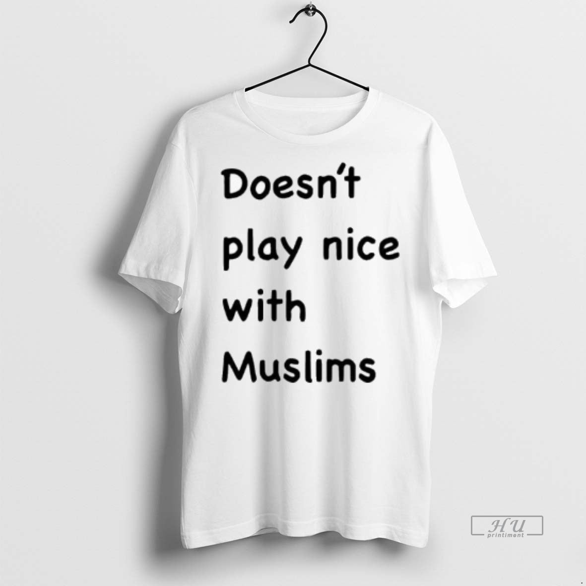 Officials Doesnt Play Nice With Muslims Premium Tee Shirt Sweater
