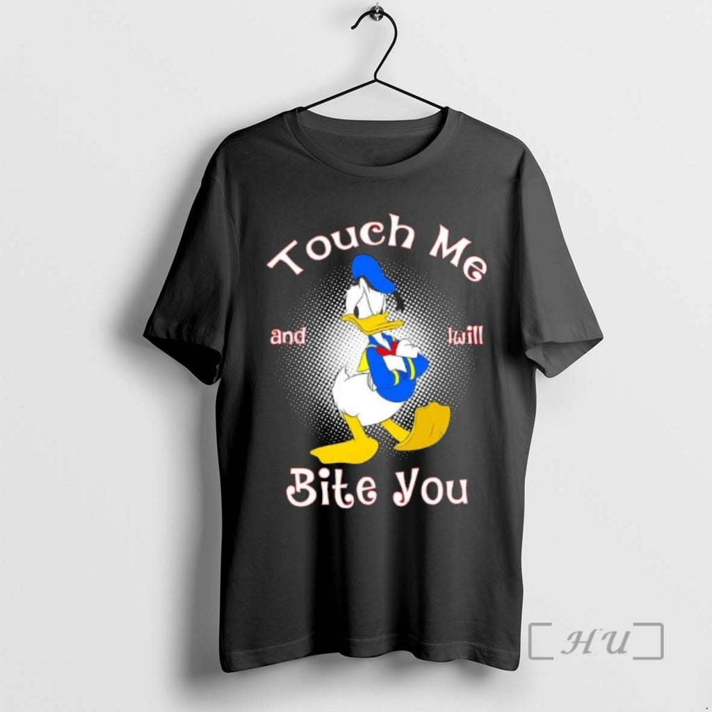 Officials Donald Duck Touch Me And I Will Bite You