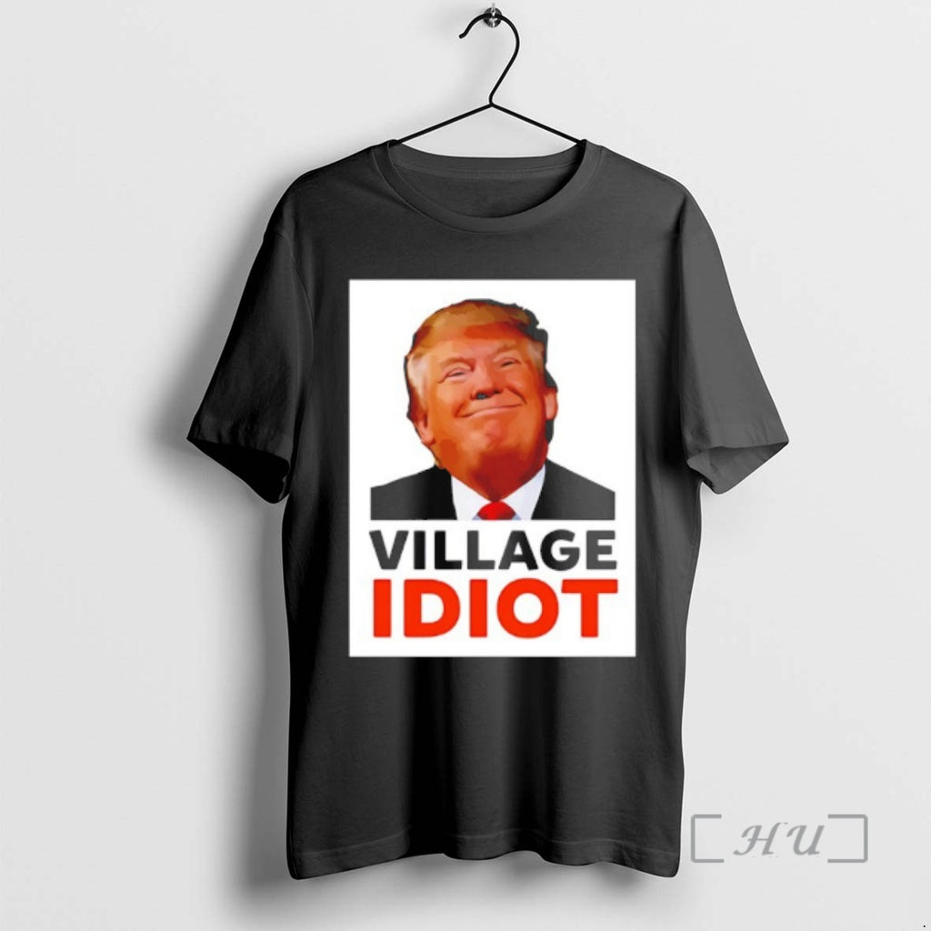 Officials Donald Trump Village Idiot Funny Graphic