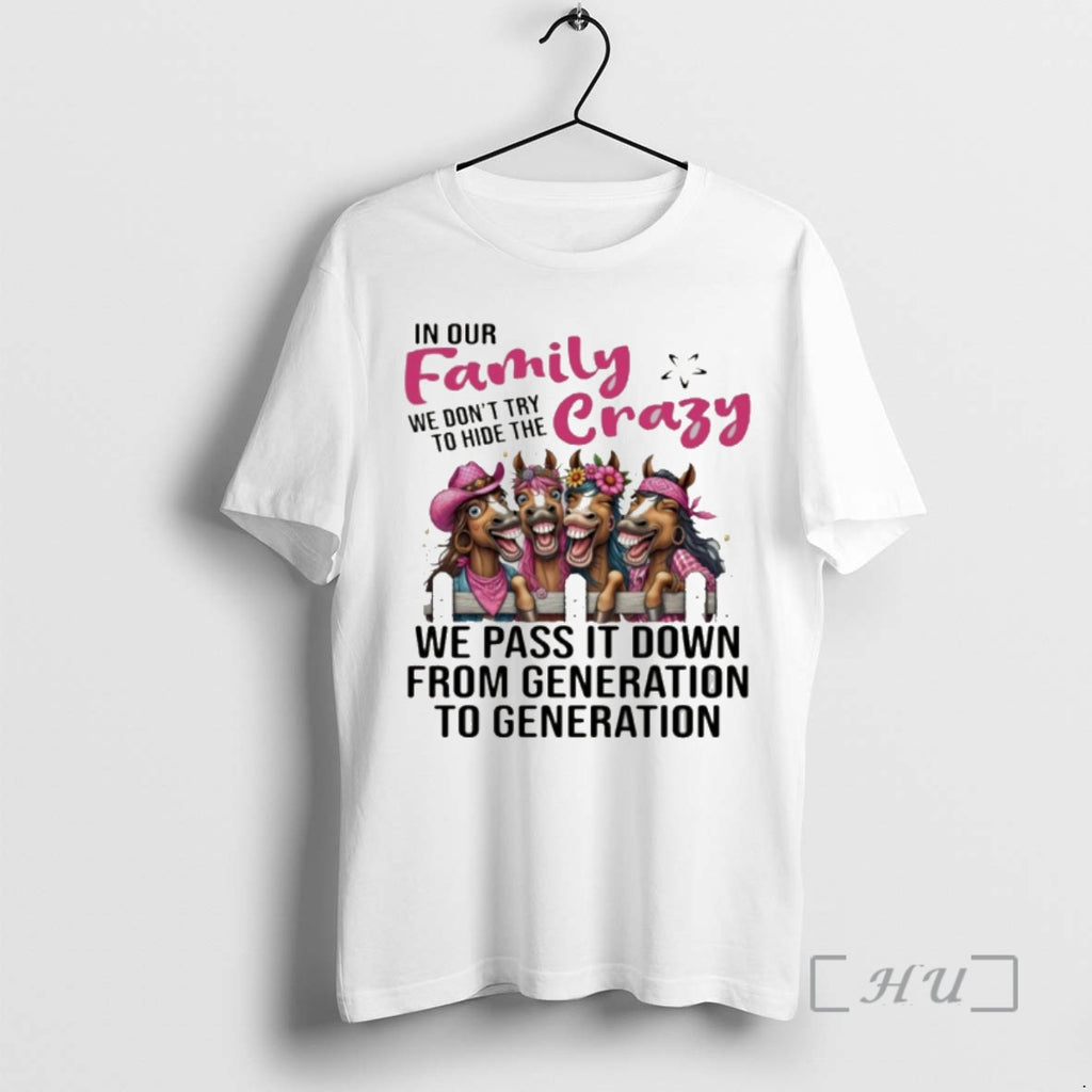 Officials Donkey In Our Family We Dont Try To Hide The Crazy Premium T Shirts