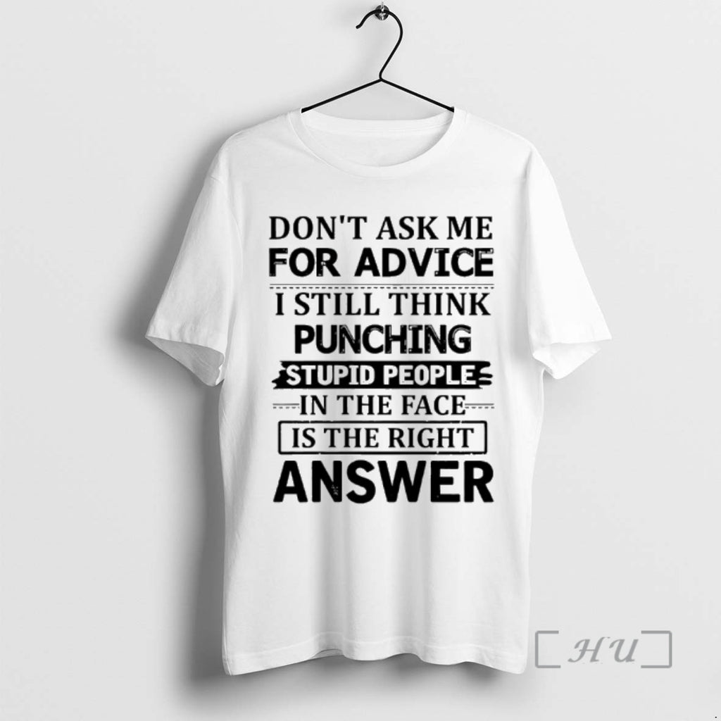 Officials Dont Ask Me For Advice I Still Think Punching Stupid People In The Face