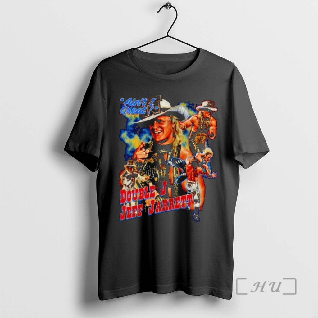 Officials Double J Jeff Jarrett Aint I Great Graphic
