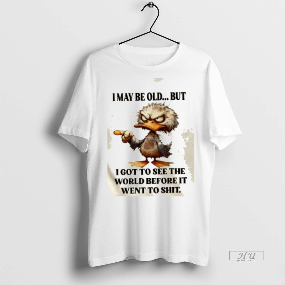 Officials Duck I May Be Old Premium Tee Shirt Sweater