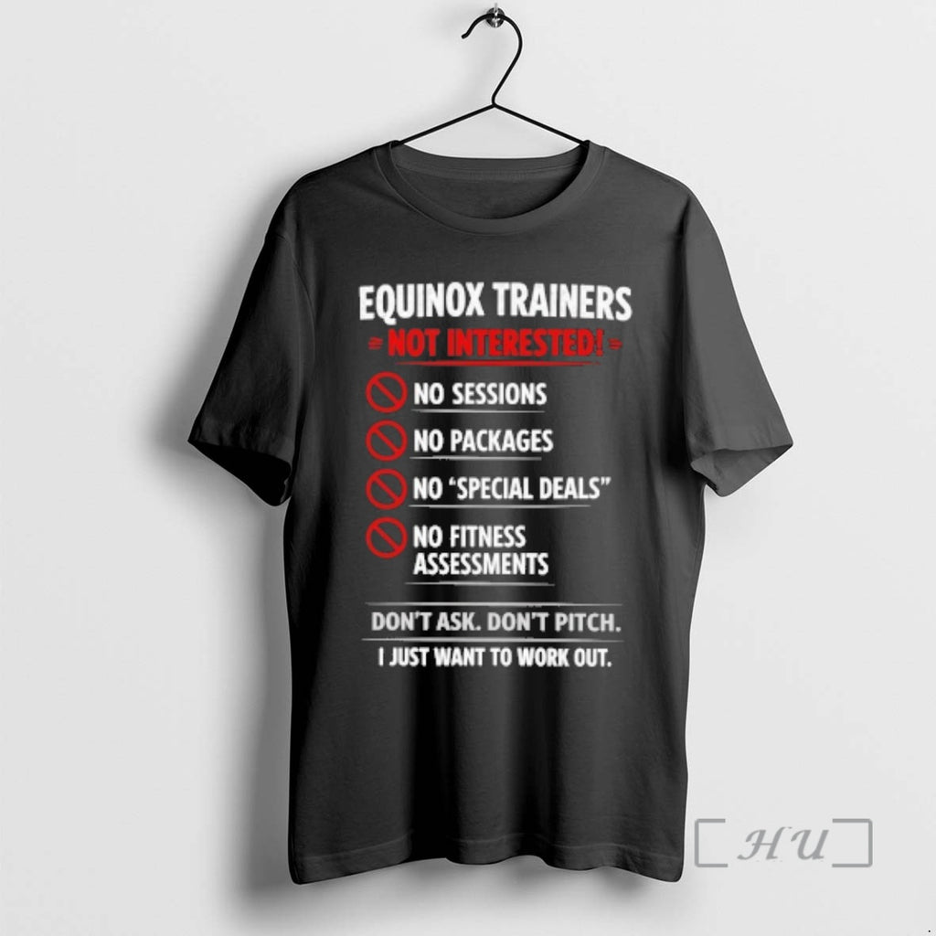 Officials Equinox Trainers Not Interested Dont Ask Dont Pitch I Just Want To Work Out