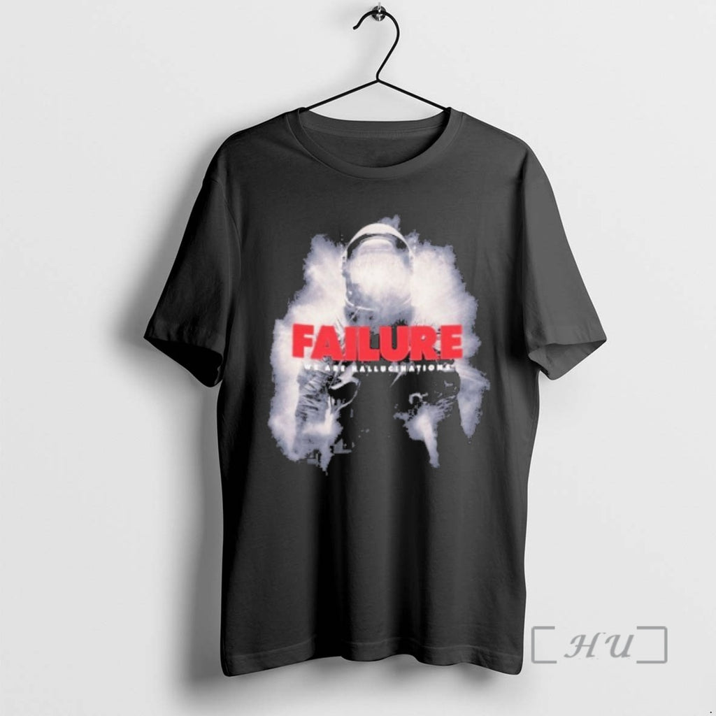Officials Failure We Are Hallucinations Astronaut