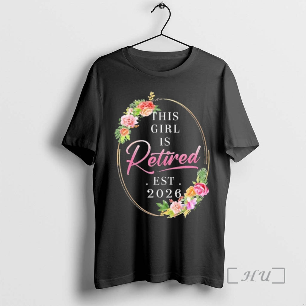 Officials Floral This Girl Is Retired Est 2026