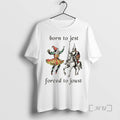 Officials Funny Medieval Renaissance Ren Faire Jester Pun Humor Joke Sarcastic Meme Knight Born To