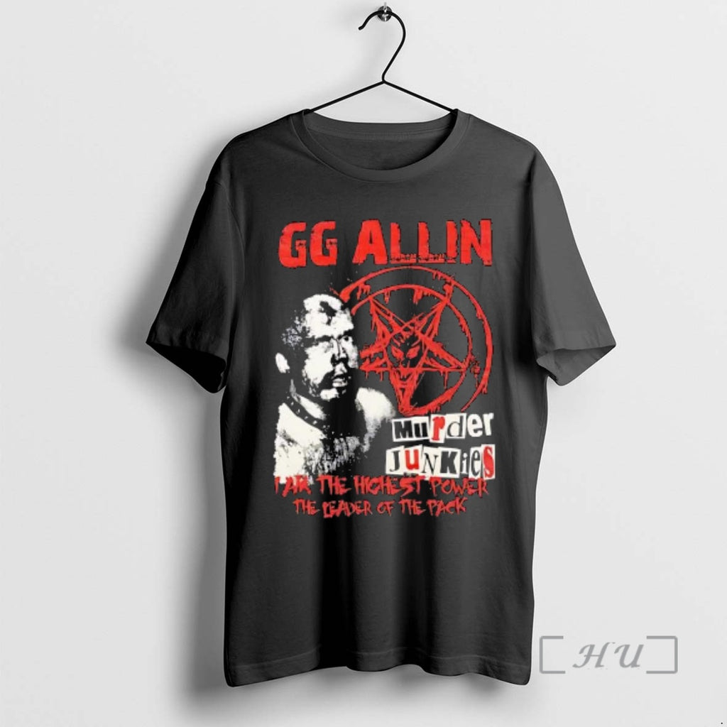 Officials Gg Allin And Murder Junkies I Am The Highest Power The Leader Of The