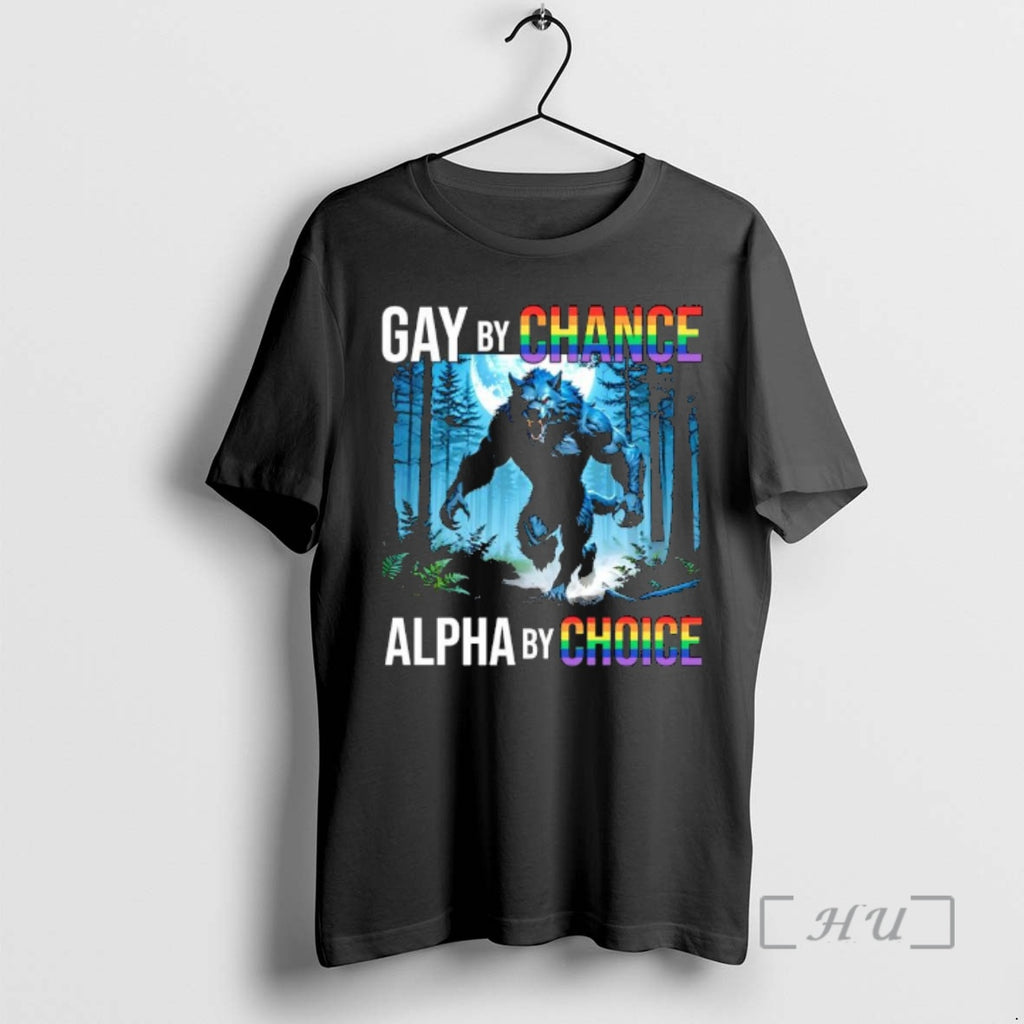 Officials Gay By Chance Alpha Choice Funny Meme Wolf Lgbt