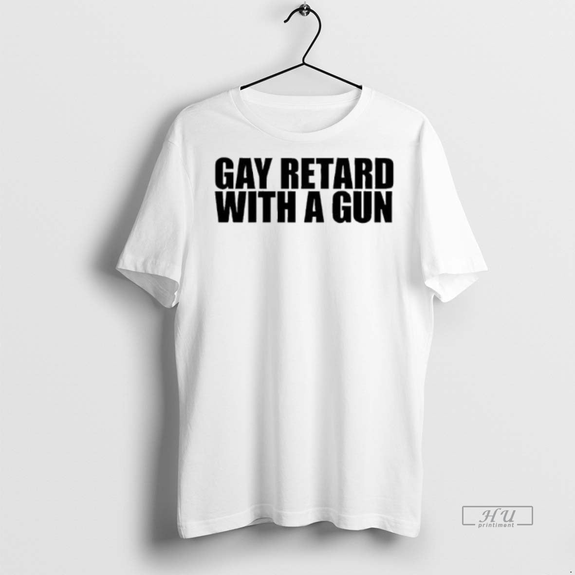 Officials Gay Retard With A Gun Text Premium Tee Shirt Sweater