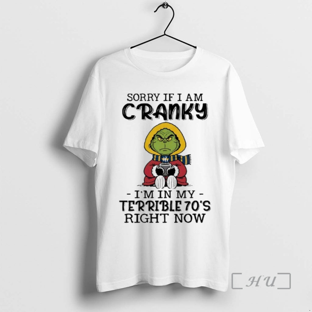 Officials Grinch With Coffee Sorry If I Am Cranky Im In My Terrible 70s Right