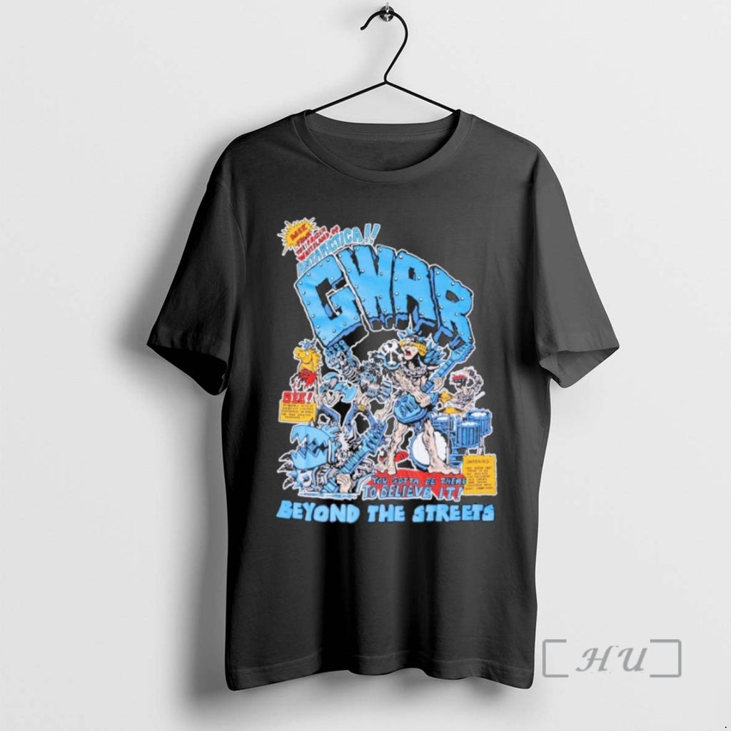 Officials Gwar X Beyond The Streets You Gotta Be There To Believe It First Show