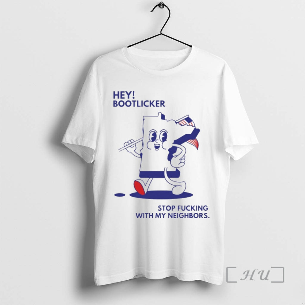 Officials Hey Bootlicker Stop Fucking My Neighbors Minnesota Support