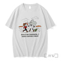 Officials Hold On Pardner I Said Coffee First Cowboy And Coffee Illustration Premium T Shirts
